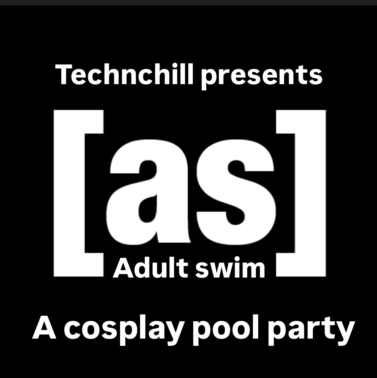 Adult swim cosplay party 