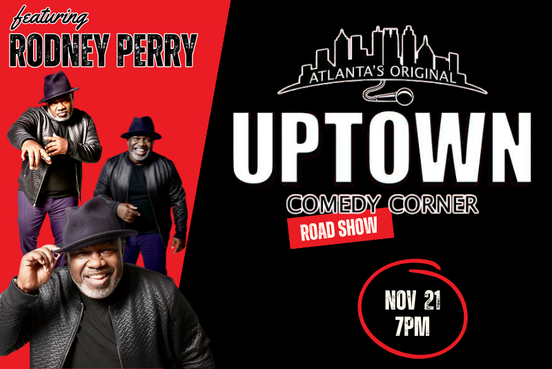 ATL Uptown Comedy Corner Road Show